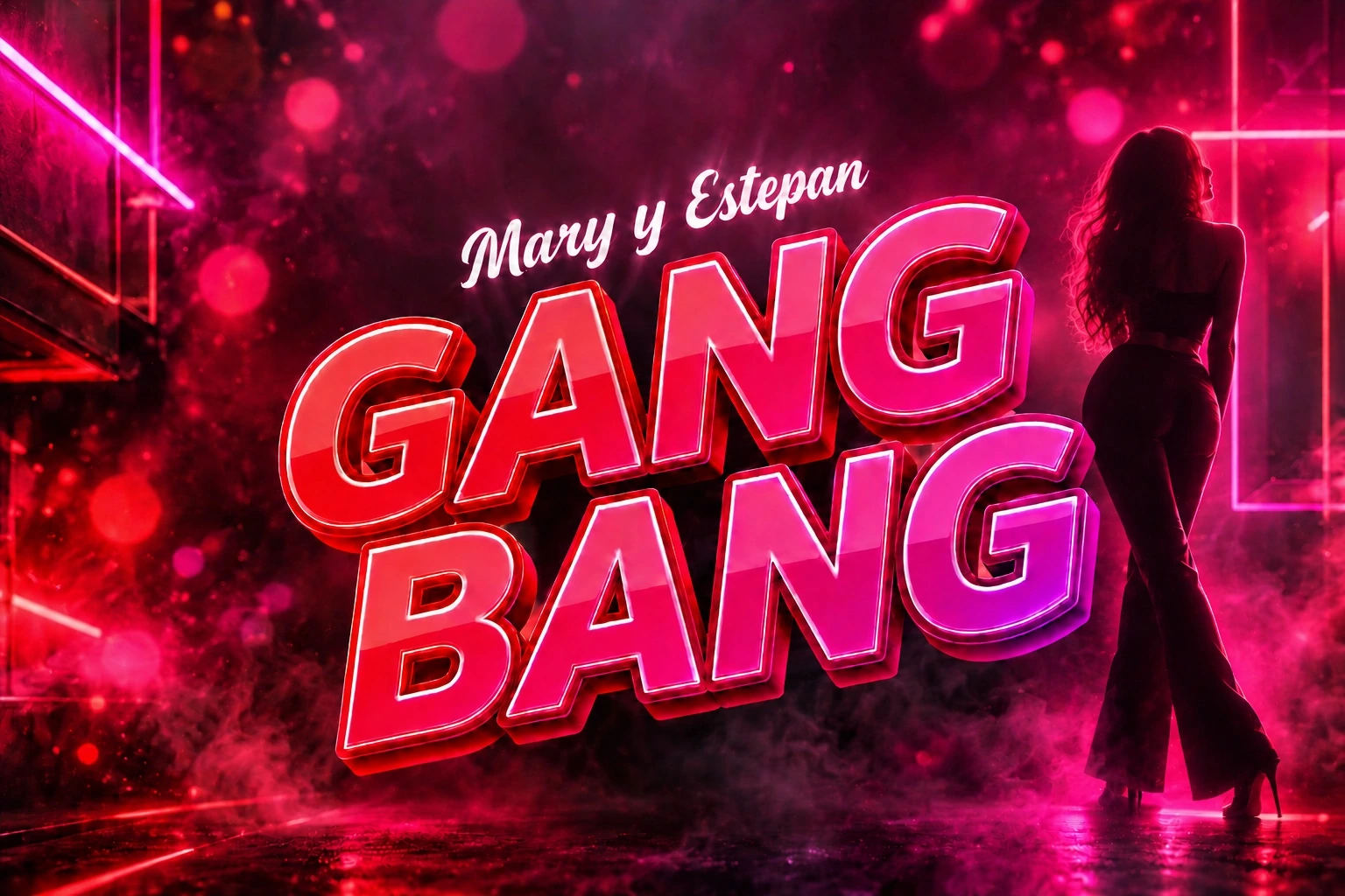 Imagen promocional de Gang Bang — Mary y Esteban